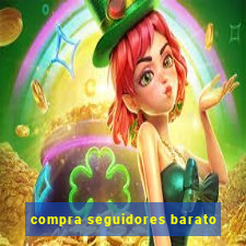 compra seguidores barato